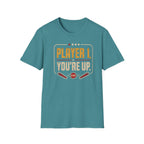 Player 1 You're Up
