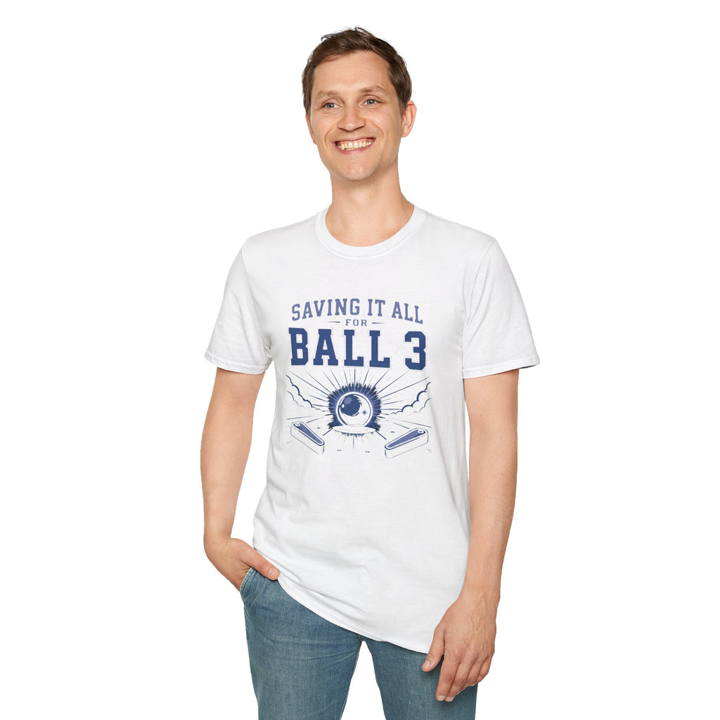 Saving It All for Ball 3