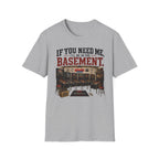 If You Need Me, I’ll Be in the Basement