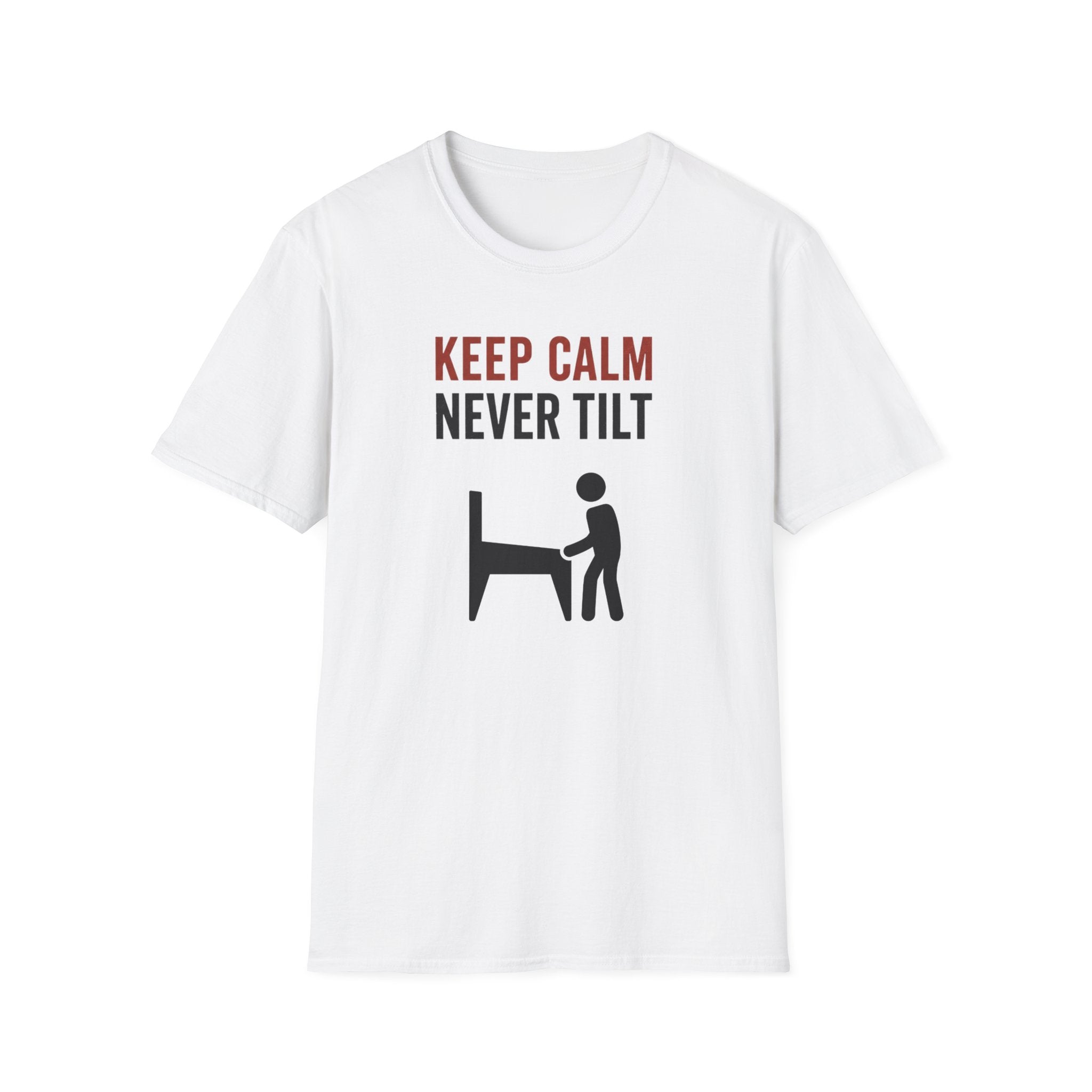 Keep Calm Never Tilt Pinball T-Shirt