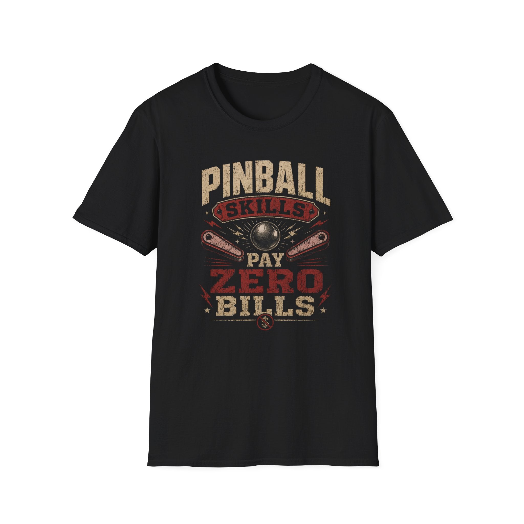 Pinball Skills T‑Shirt Pay Zero Bills