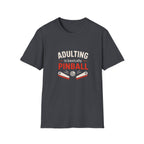 Adulting Is Basically Pinball