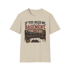 If You Need Me, I’ll Be in the Basement