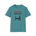 Keep Calm Never Tilt
