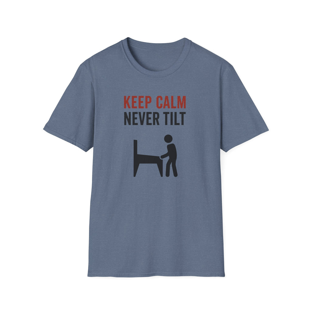 Keep Calm Never Tilt Pinball T-Shirt