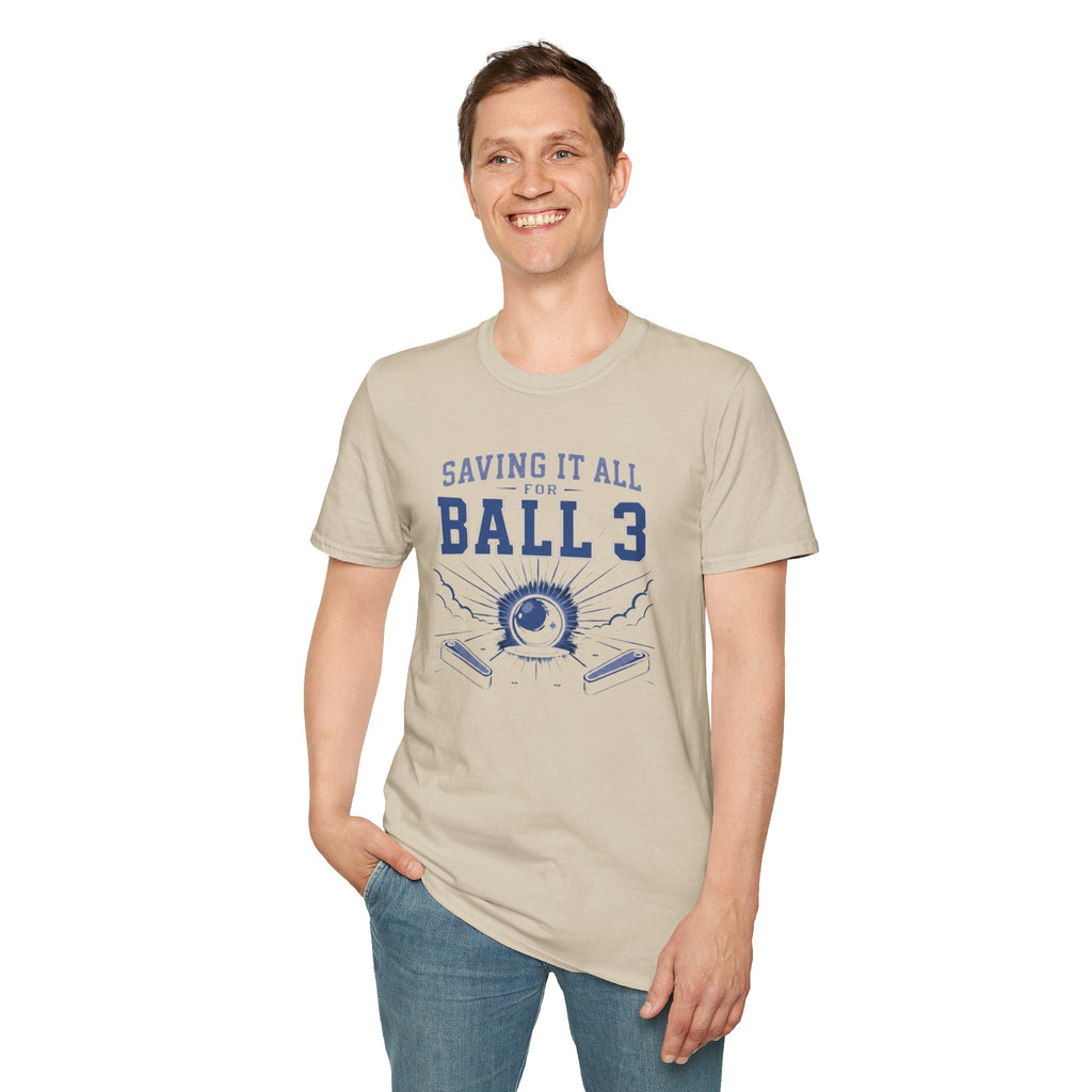 Saving It All for Ball 3
