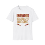 Caution: Aggressive Nudging