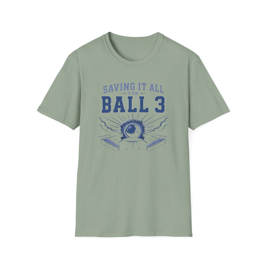 Saving It All for Ball 3